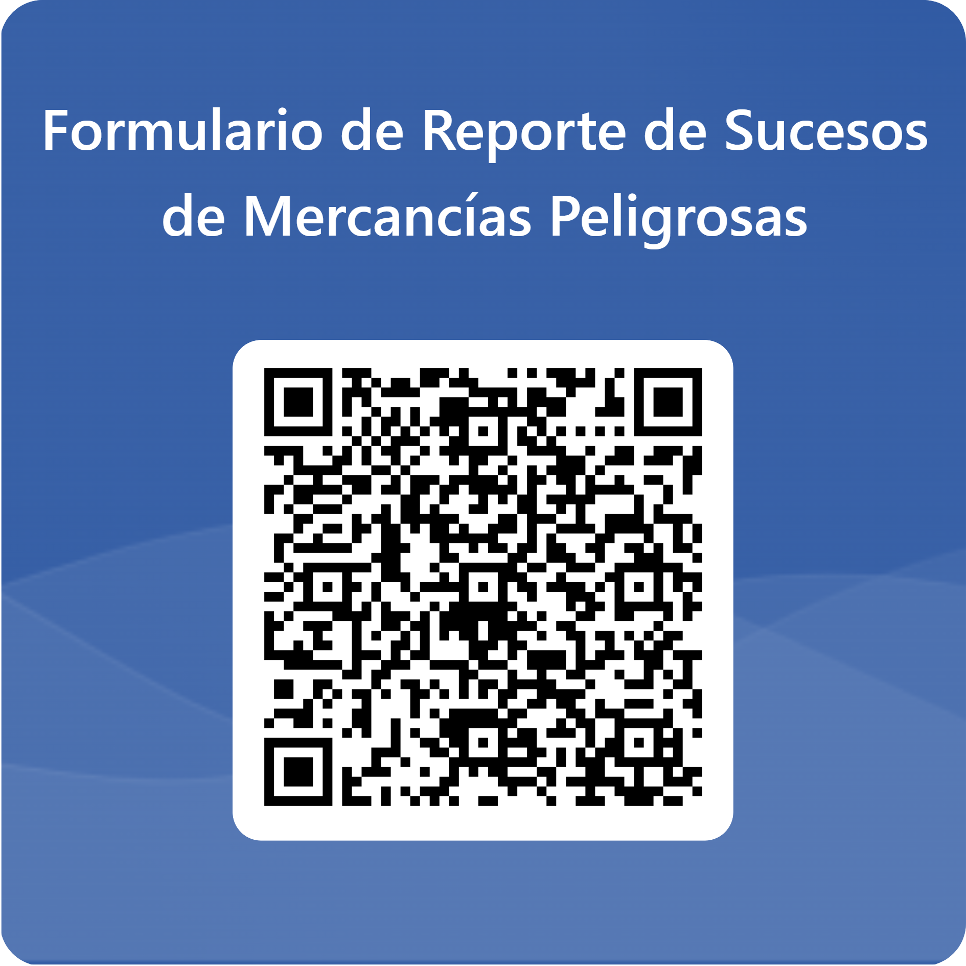 Formulario de Reporte de Sucesos de Mercancías Peligrosas